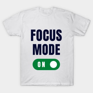 Focus mode on T-Shirt